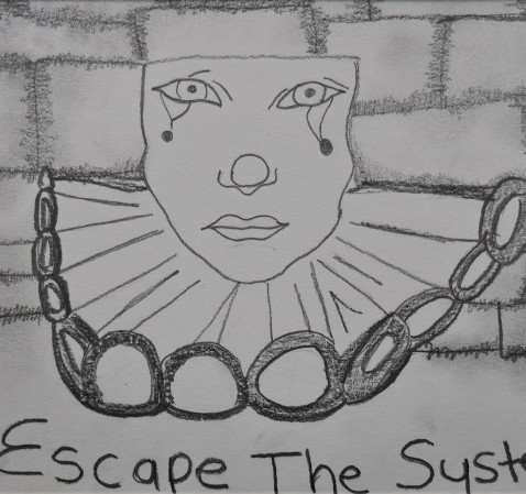 Black and white drawing of a clown in front of a brick wall, with the words Escape the System written below